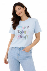Women's Graphic T-Shirt - MAKE TODAY GREAT for Everyday Inspiration - ASTRON