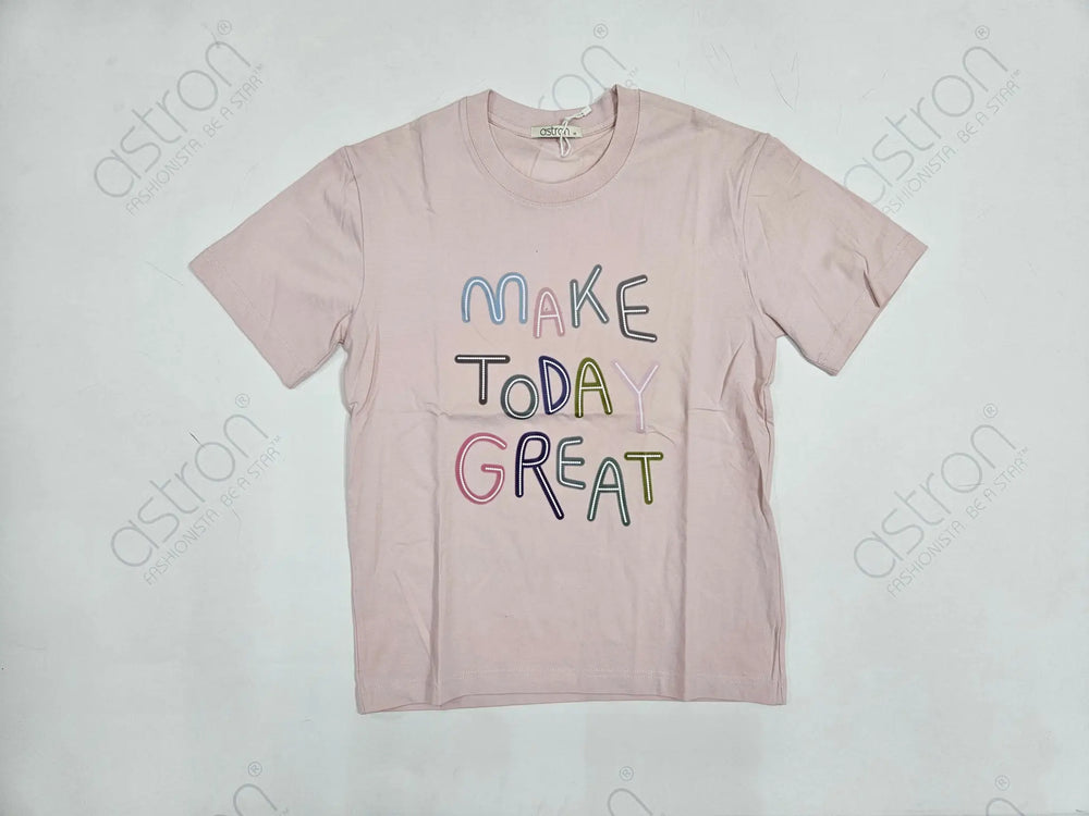 Women's Graphic T-Shirt MAKE TODAY GREAT for Effortless Everyday Style - ASTRON
